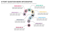 8 Point Question Mark Infographic PPT Slide 1