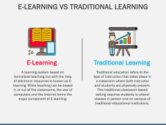 E-Learning Vs Traditional Learning PowerPoint And Google Slides ...