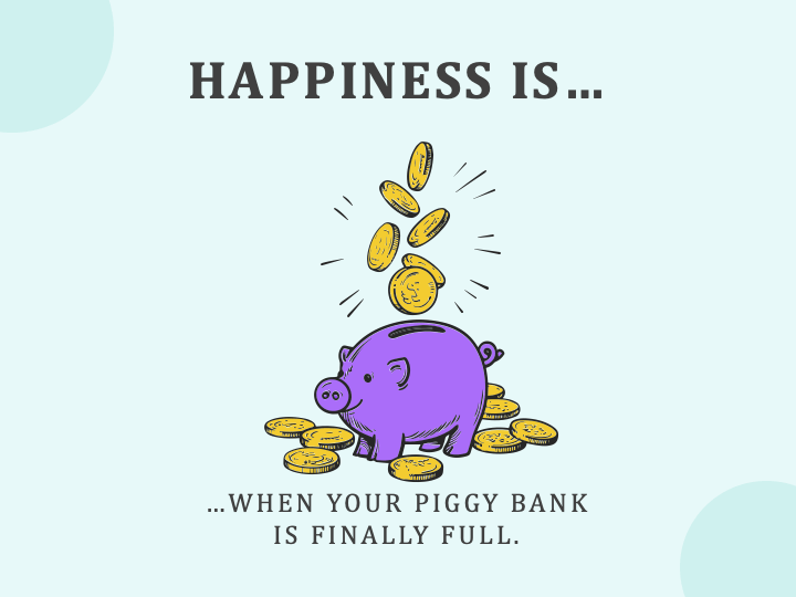 Is Your Piggy Bank a Source of Happiness?