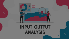 Input Output Analysis Animated Presentation - SketchBubble