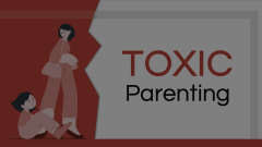 Toxic Parenting Animated Presentation - SketchBubble