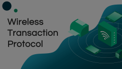 Wireless Transaction Protocol Animated Presentation - SketchBubble