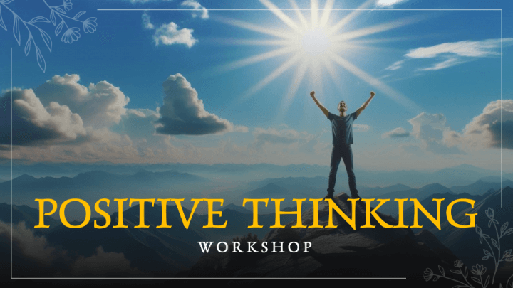 Positive Thinking Workshop PPT Slide 1