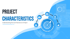 Project Characteristics PPT Slide 1
