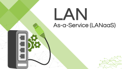 LAN-as-a-service (LANaaS) PPT Slide 1