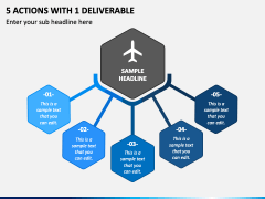 5 Actions with 1 Deliverable PPT Slide 1