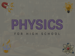 Physics For High School Animated Presentation - SketchBubble