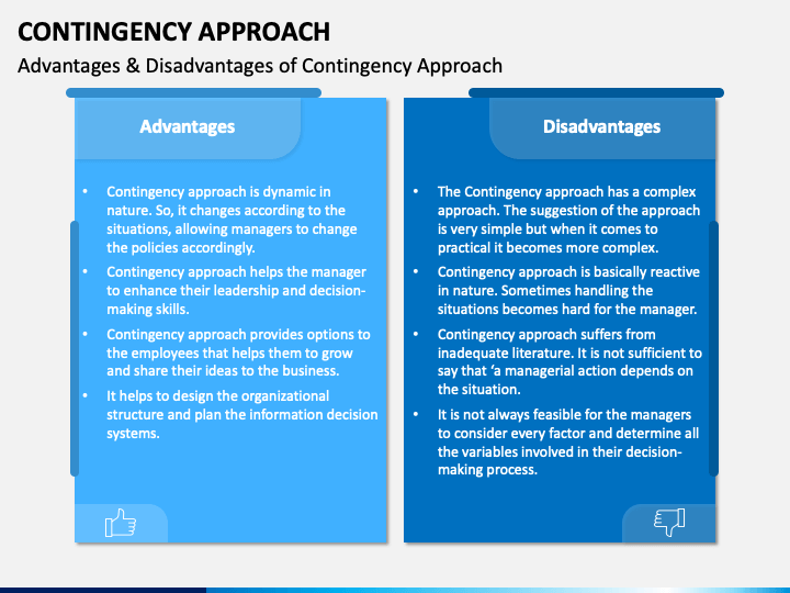 contingency approach advantages