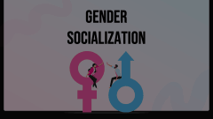Gender Socialization Animated Presentation - SketchBubble