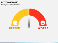 Better or Worse PowerPoint and Google Slides Template - PPT Slides